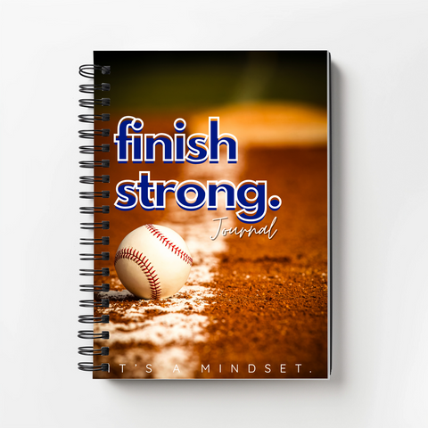 "Finish Strong" Journal / Notebook